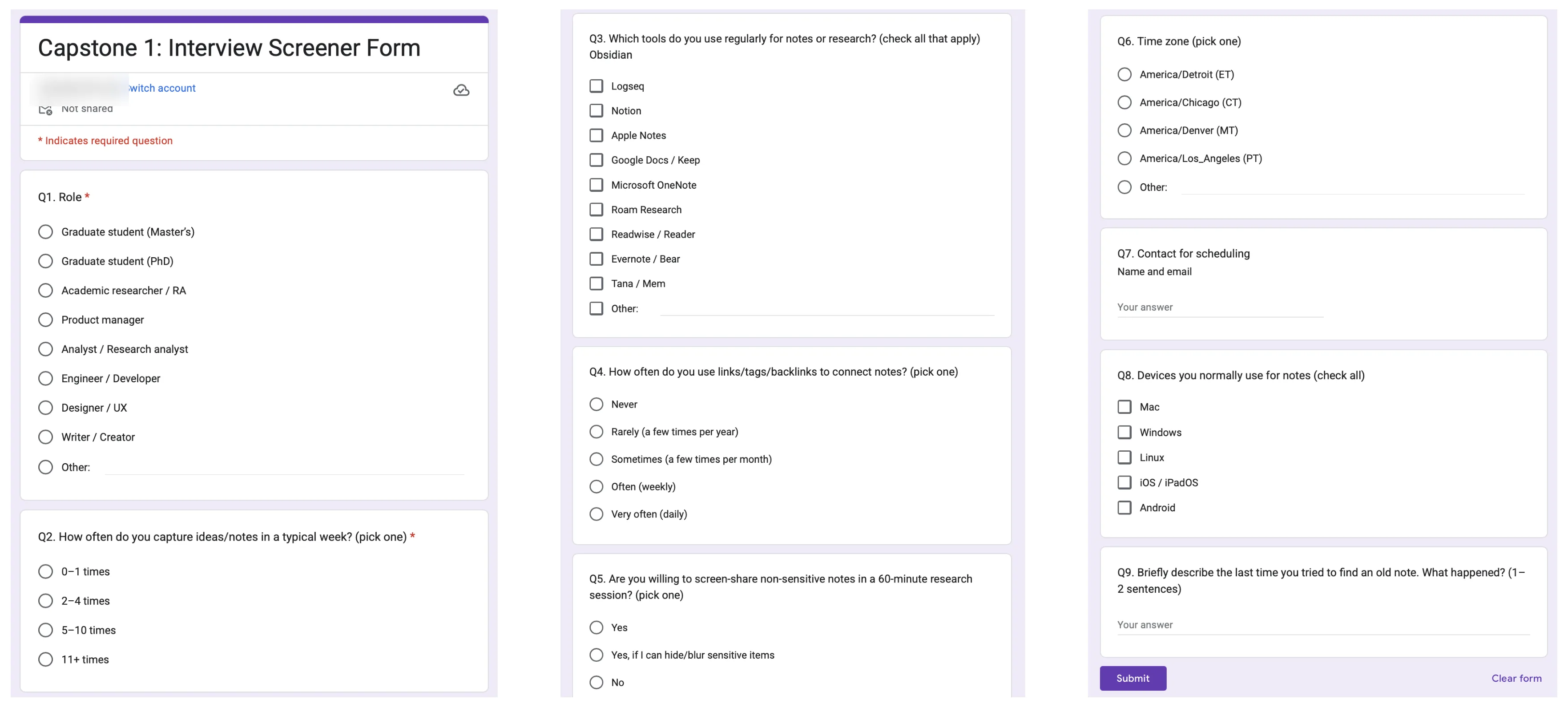 The real interview screener, a Google Form titled Capstone 1: Interview Screener Form, with nine questions: role, how often they capture notes, which note tools they use, how often they link or tag, willingness to screen-share a real vault for sixty minutes, time zone, contact, devices, and a short prompt asking them to describe the last time they tried to find an old note.